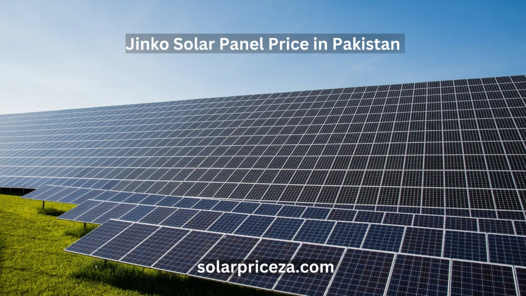 Jinko Solar Panel Latest Price in Pakistan/2024