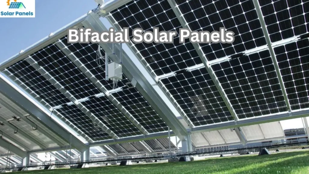 Bifacial Solar Panel Should You Buy Or Not