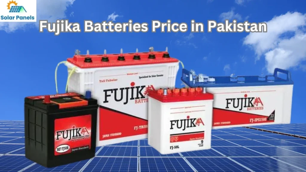 Fujika Batteries Latest Price in Pakistan (2024)