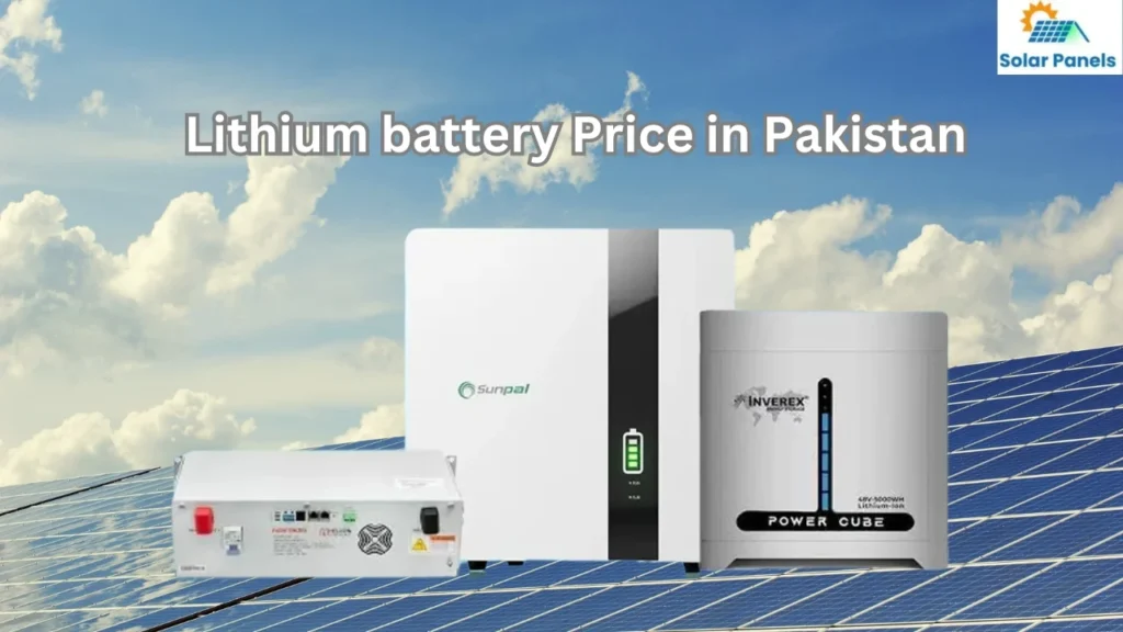 Lithium Battery Latest Price in Pakistan (2024)