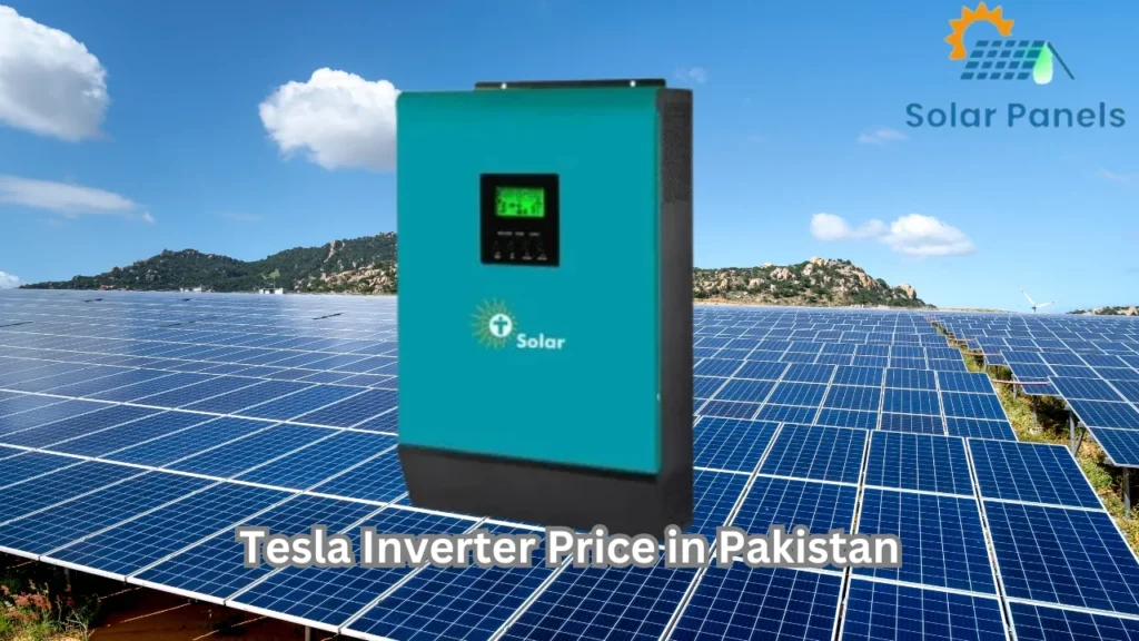 Latest Tesla Solar Inverter Price in Pakistan/2024