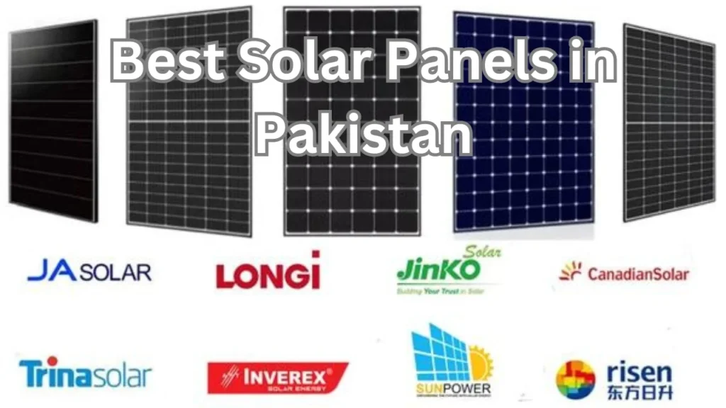 Best Solar Panels in Pakistan