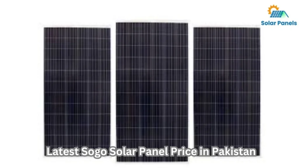 Sogo Solar Panel Latest Price in Pakistan/2024