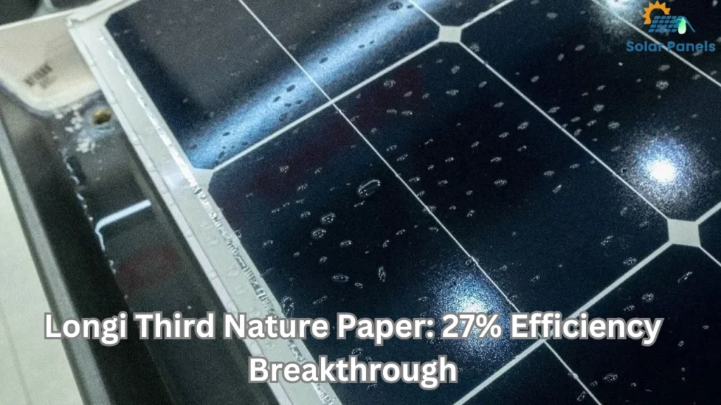 Longi Third Nature Paper: 27% Efficiency Breakthrough